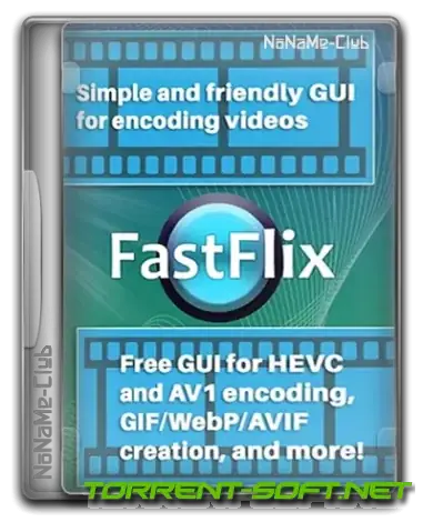 Иконка FastFlix 5.5.7 + Portable (x64) [Multi Ru]